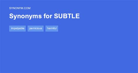 subtlety synonym|SUBTLETY in Thesaurus: 1000+ Synonyms & Antonyms for .